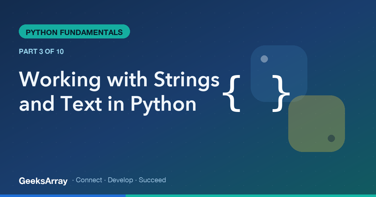 Working with Strings and Text in Python