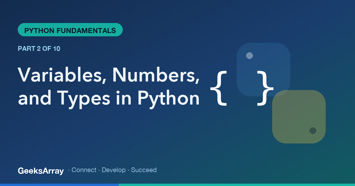 Variables, Numbers, and Types in Python