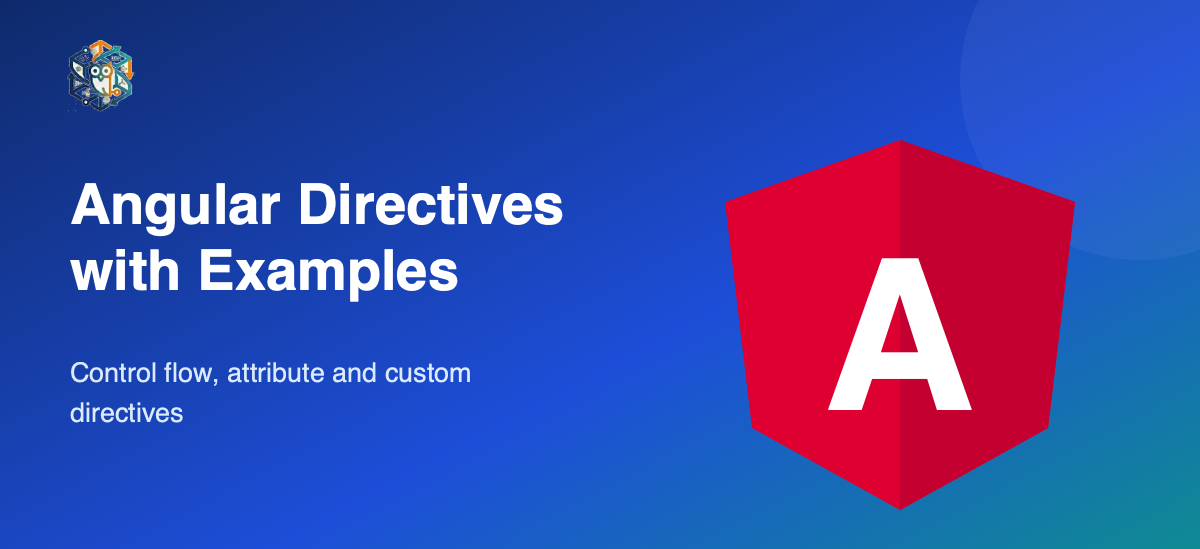 Angular Directives Overview with Examples