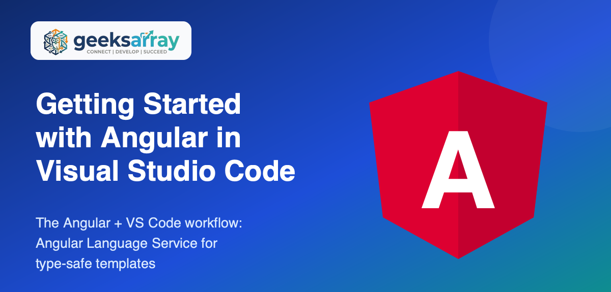 Getting Started with Angular in Visual Studio Code