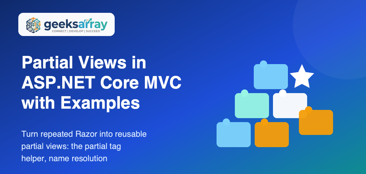 Partial Views in ASP.NET Core MVC with Examples